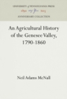 Image for Agricultural History of the Genesee Valley, 1790-1860