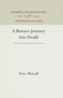 Image for A Borneo Journey Into Death: Berawan Eschatology from Its Rituals