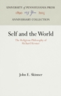 Image for Self and the World: The Religious Philosophy of Richard Kroner