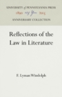 Image for Reflections of the Law in Literature