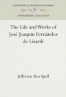 Image for The Life and Works of Jose Joaquin Fernandez de Lizardi