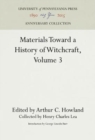 Image for Materials Toward a History of Witchcraft, Volume 3