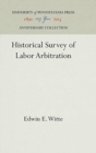 Image for Historical Survey of Labor Arbitration