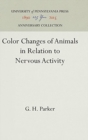 Image for Color Changes of Animals in Relation to Nervous Activity