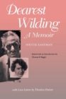 Image for Dearest Wilding: A Memoir, With Love Letters from Theodore Dreiser