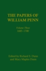 Image for Papers of William Penn, Volume 3: 1685-1700 : v. 3.