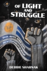 Image for Of light and struggle  : social justice, human rights, and accountability in Uruguay