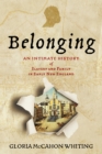 Image for Belonging : An Intimate History of Slavery and Family in Early New England