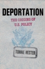 Image for Deportation  : the origins of U.S. policy