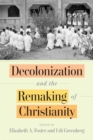 Image for Decolonization and the Remaking of Christianity