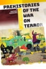 Image for Prehistories of the War on Terror
