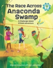 Image for The Race Across Anaconda Swamp