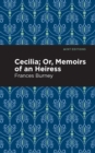 Image for Cecilia, or, Memoirs of an heiress