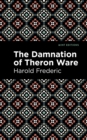 Image for The Damnation of Theron Ware