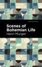Image for Scenes of Bohemian Life