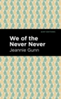 Image for We of the Never Never