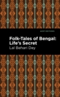 Image for Folk-tales of Bengal  : life&#39;s secret