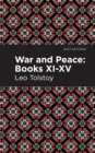 Image for War and peaceBooks XI-XV