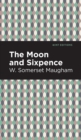 Image for The Moon and Sixpence
