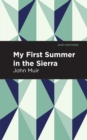 Image for My First Summer in the Sierra : Large Print Edition
