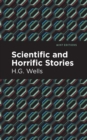 Image for Scientific and Horrific Stories