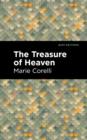Image for The Treasure of Heaven : A Romance of Riches