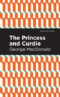 Image for The Princess and Curdie : A Pastrol Novel