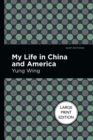Image for My Life in China and America