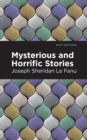 Image for Mysterious and Horrific Stories