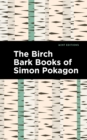 Image for The Birch Bark Books of Simon Pokagon