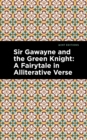 Image for Sir Gawayne and the Green Knight: A Fairytale in Alliterative Verse