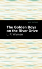 Image for The Golden Boys on the River Drive