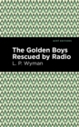 Image for The Golden Boys Rescued by Radio
