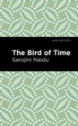 Image for Bird of Time: Songs of Life, Death &amp; the Spring
