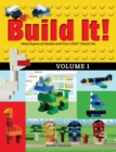 Image for Build It! Volume 1: Make Supercool Models with Your Lego Classic Set
