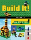 Image for Build It! Volume 3: Make Supercool Models with Your Lego Classic Set