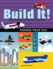Image for Build It! Things That Fly