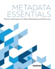 Image for Metadata essentials  : proven techniques for book marketing and discovery