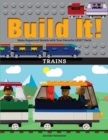 Image for Trains  : make supercool models with your favorite LEGO parts