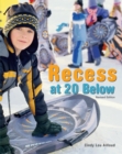 Image for Recess at 20 Below, Revised Edition