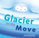 Image for Glacier on the Move