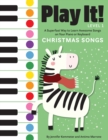 Image for Play It! Christmas Songs : A Superfast Way to Learn Awesome Songs on Your Piano or Keyboard