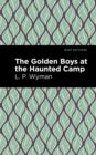 Image for The Golden Boys at the Haunted Camp