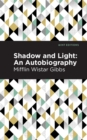 Image for Shadow and Light: An Autobiography