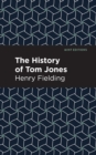 Image for The history of Tom Jones