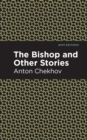 Image for The Bishop and Other Stories