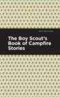 Image for The Boy Scout&#39;s Book of Campfire Stories