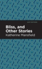 Image for Bliss, and Other Stories