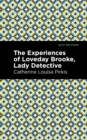 Image for The experiences of Loveday Brooke, lady detective