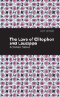 Image for The love of Clitophon and Leucippe